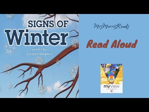 SIGNS OF WINTER MyView Literacy First Grade Unit 5 Week 5 Read Aloud