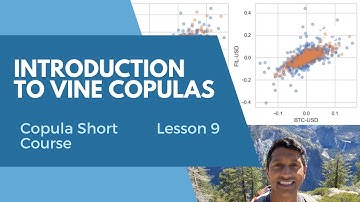 Lesson 9 - Introduction to Vine Copulas