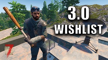 10 NEW Features I Hope They BRING To 7 Days To Die