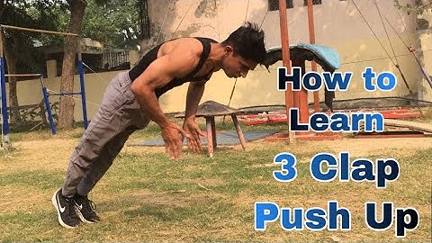 How to Learn Triple Clap Push Up | Triple Clap Push Up