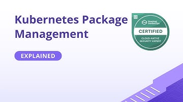 Kubernetes Package Management: Security Best Practices for Helm Charts & Operators