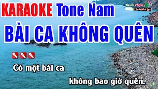 Bài Ca Không Quên Karaoke Tone Nam Beat Chuẩn | Nhạc Sống Thanh Ngân