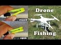 Drone Fishing: How to release the fishing line