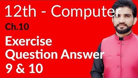 ICS Part 2 Ch. 10 - Questions 9 & 10 video lecture Urdu