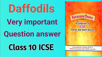 Daffodils Very Important Questions Answer Class 10 ICSE