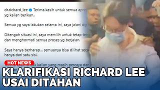 Richard Lee's Clarification After Detention, Denies Circulating Accusations: Information is Incom...