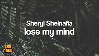 Sheryl Sheinafia - lose my mind [Unofficial Lyrics]