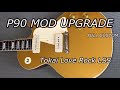 Tokai Love Rock LSS Goldtop P90 MOD | Fralin + 50s Wiring - YouTube