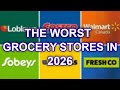 7 WORST Canadian Grocery Stores You Should Never Buy At And 3 Best Ones