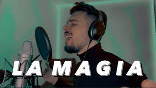 La Magia - Galván Real, Raúl Camacho (Cover Sebas Garreta) Resimi