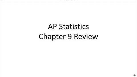 AP Statistics Chapter 9 Review