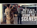 Battle of the Bat-Family || Behind the Scenes