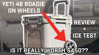 YETI Roadie 48 Cooler Review! Is this cooler on wheels worth the $450 or should you save your money?