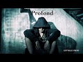 Profondbeat hip hop rap sombre melancolique percutantprofond