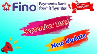 Fino Payment Bank September 2021 New Update !! Fino Bank Today New update