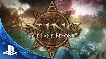 XING: The Land Beyond - Environment Trailer | PS4