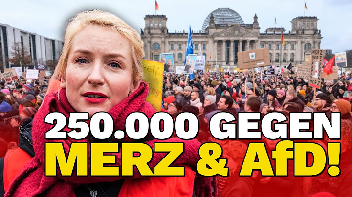 Aufstand Der Anständigen: HUNDERTTAUSENDE Protestieren Gegen Merz Und AfD!