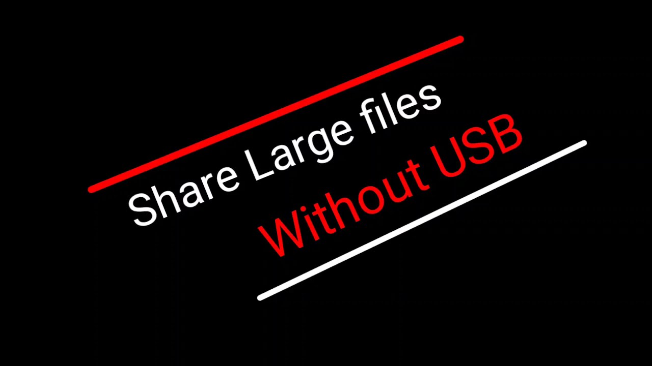 How To Transfer Large Files From Phone To Laptop Without USB Send