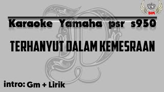 Terhanyut dalam kemesraan lirik(ikke nurjanah)