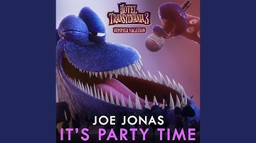 It's Party Time (From "Hotel Transylvania 3")