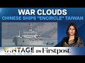 China-Taiwan Showdown: Military Drills Raising the Risk of War? | Vantage with Palki Sharma