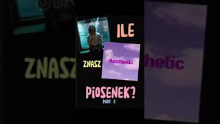 || Ile znasz piosenek? || part 2 ||