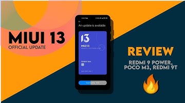 MIUI 13 Official Update For Redmi 9 Power, POCO M3, Redmi 9T | Review