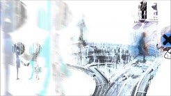 Radiohead - Exit Music / Let Down / Karma Police  - Durasi: 13:46. 