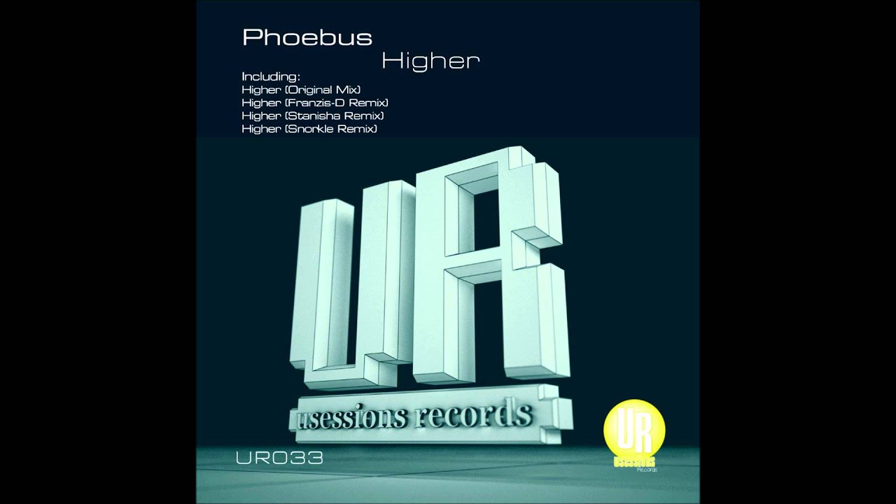 Watch Phoebus - Higher (Original Mix) on YouTube Watch Phoebus - Higher (Original Mix) on YouTube