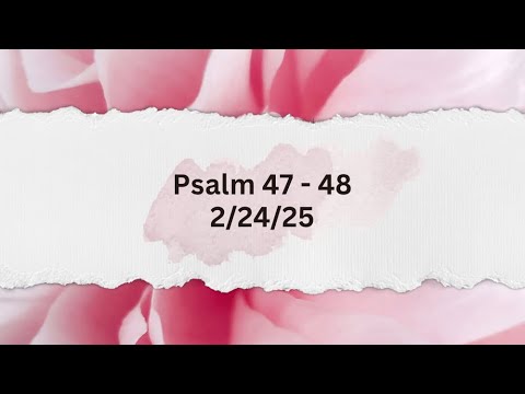47 48 Bible Study with Me ~ Psalm 47-48#biblestudy #discipleship # ...
