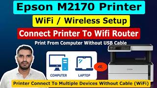 Epson M2170 Printer WiFi Setup II How to Connect Epson M2170 to Wireless Router (Easy Setup)