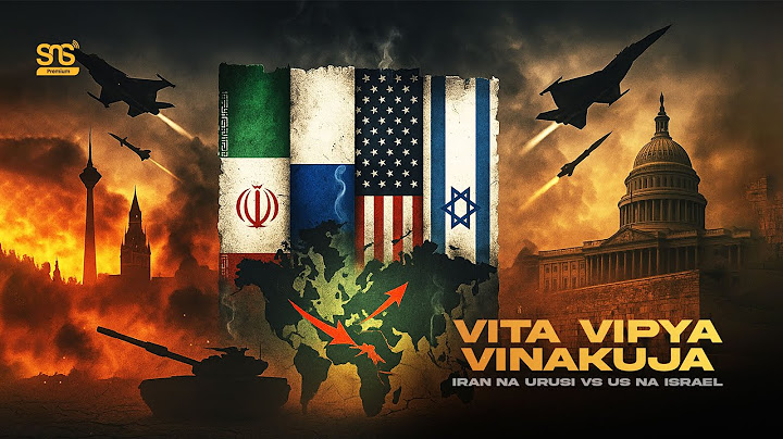 Vita Vipya Vinakuja: Iran na Urusi vs Marekani, Israel - DJ Sma