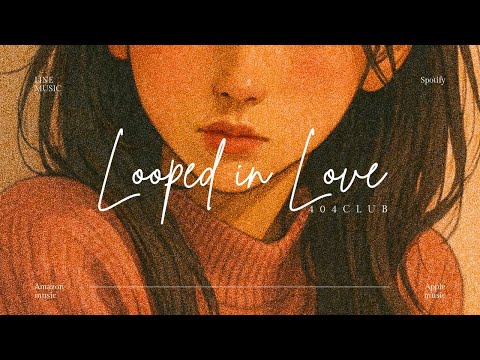 Looped In Love Official Lyric Video