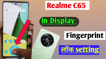 Realme c65 in display fingerprint setting / realme c65 display fingerprint setting / realme c65