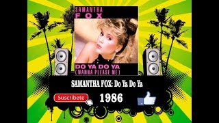 Samantha Fox - Do Ya Do Ya Radio Version