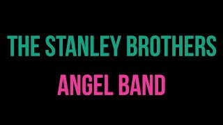 The Stanley Brothers - Angel Band [Karaoke]