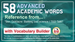 58 Advanced Academic Words Ref from Ben Goldacre: Battling bad science | TED Talk