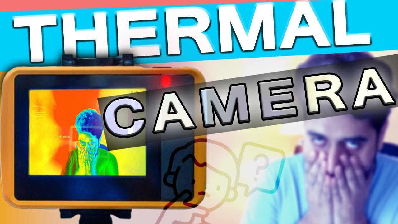 🔴 How does a Thermal Image Camera Work? HINDI YouTube