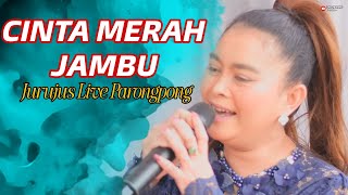 CINTA MERAH JAMBU JURUJUS LIVE PARONGPONG