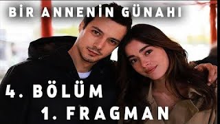 BİR ANNENİN GÜNAHI 4.BÖLÜM FRAGMANI