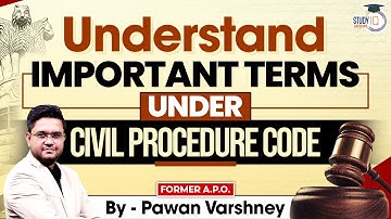 Civil Procedure Code | Important Terms | All Judiciary Exams | Pawan Varshney | StudyIQ