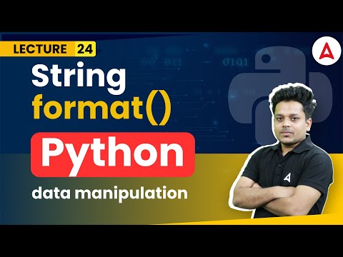 What is String format() | Python Programming Course | Coding Adda247 #24