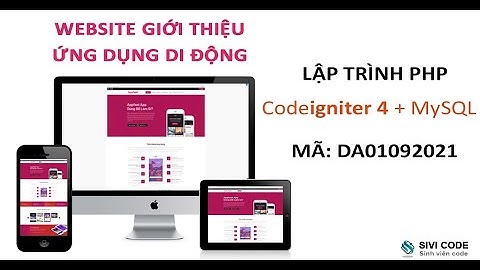 SiVi CODE | Website giới thiệu ứng dụng di động với Codeigniter 4. Mã: DA01092021