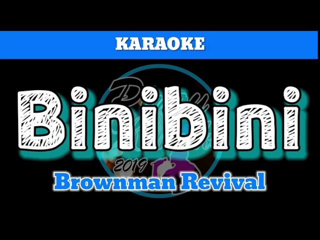 Binibini by Brownman Revival (Karaoke) Chords - Chordify