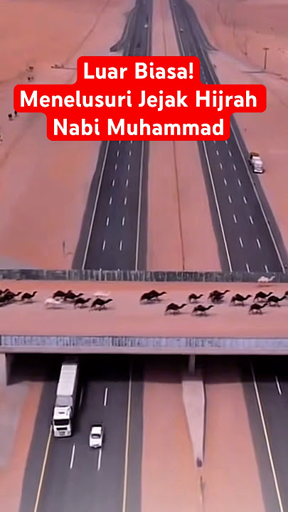 Oh my God! Saudi Arabia Launches Ala Khutah, a Journey Tracing the Prophet Muhammad's Hijrah Route