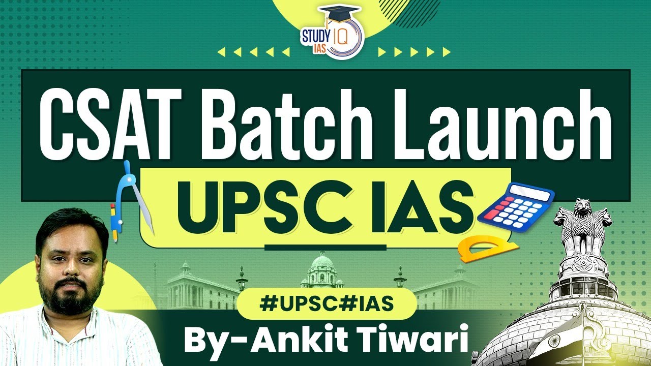 Know All About StudyIQ UPSC CSAT Live Batch | Complete Plan & Strategy ...