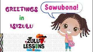 How to Greet in isiZulu /  Spoken Zulu Language Lesson / Foreign Language