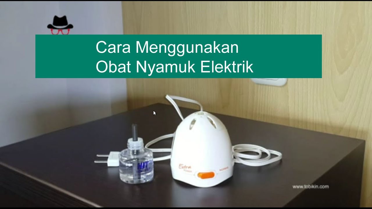 Cara Menggunakan Obat Nyamuk Elektrik Youtube