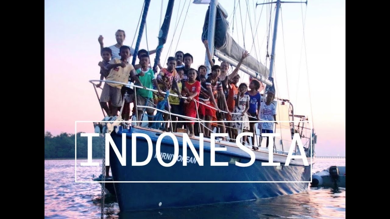 SAILING INDONESIA – Let’s Go!!! | 22 South | Ep.24