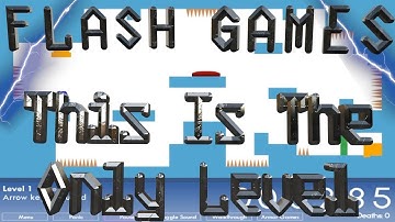 Flash Games Friday: This is the Only Level